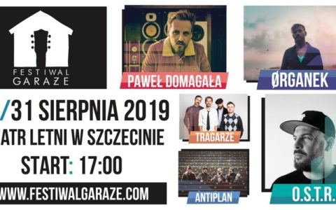 Festiwal Garaże 30-31.08.2019 roku