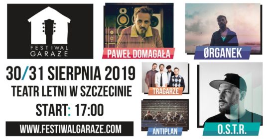 Festiwal Garaże 30-31.08.2019 roku