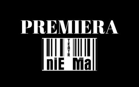 Premierowe piątki z Teatrem NieMa