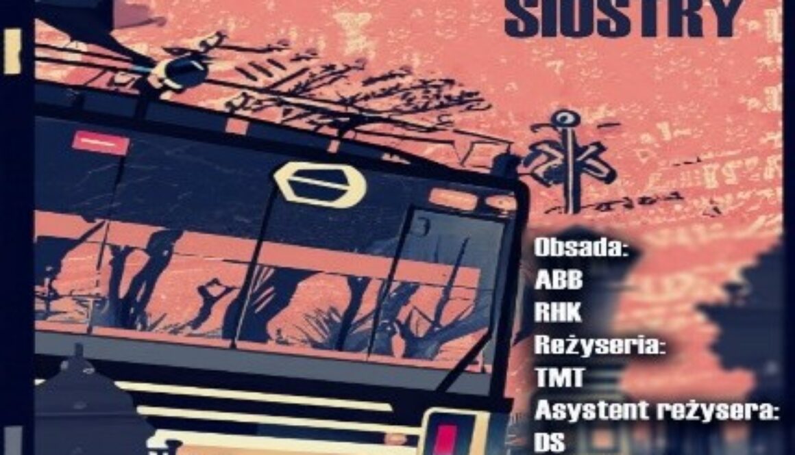 Plakat spektaklu Pieśń dla mojej siostry reżyserii TMT