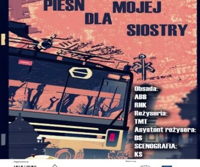 Plakat spektaklu Pieśń dla mojej siostry reżyserii TMT
